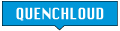 QUENCHLOUD